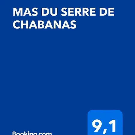 בית אירוח Mas Du Serre De Chabanas